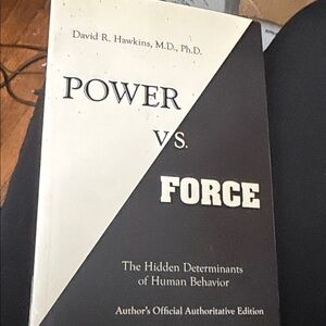 Power vs. Force by David R. Hawkins - Black and White Edition